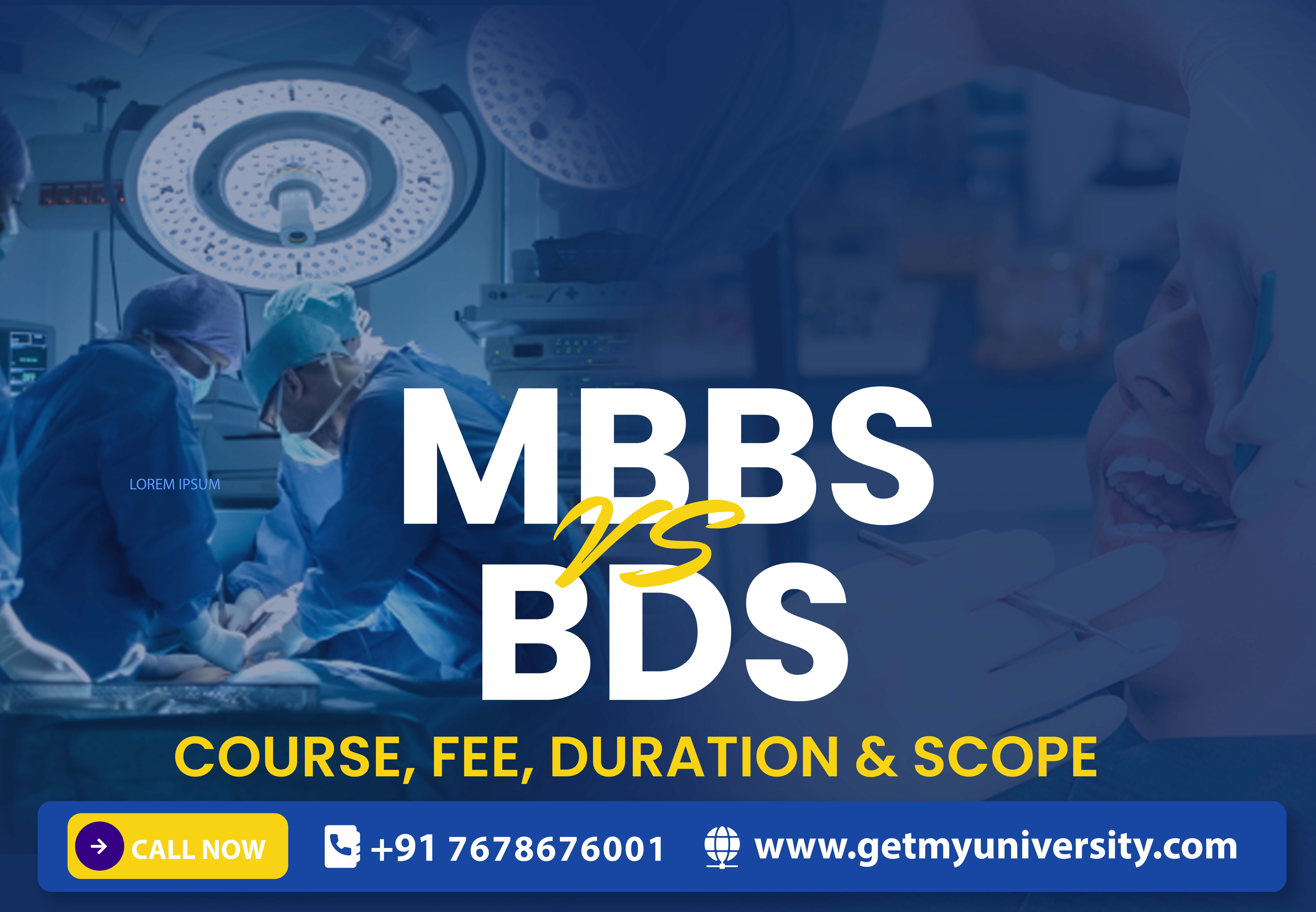BDS vs MBBS - Course, Fee, Duration & Scope